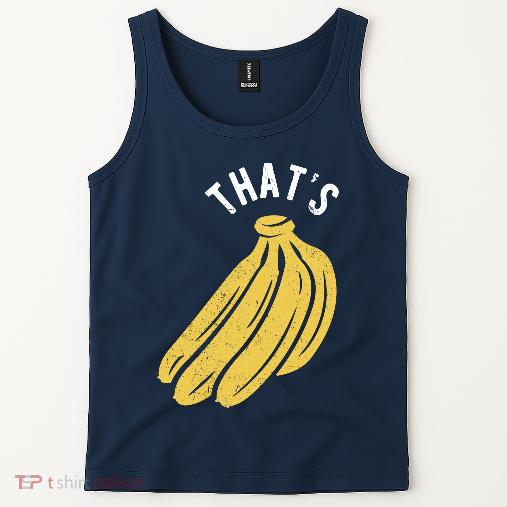 Thats Bananas Funny Gift Tank Top