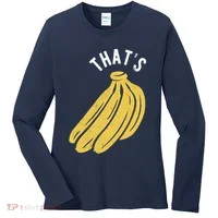 Thats Bananas Funny Gift Women's Long Sleeve Shirt thumb 0