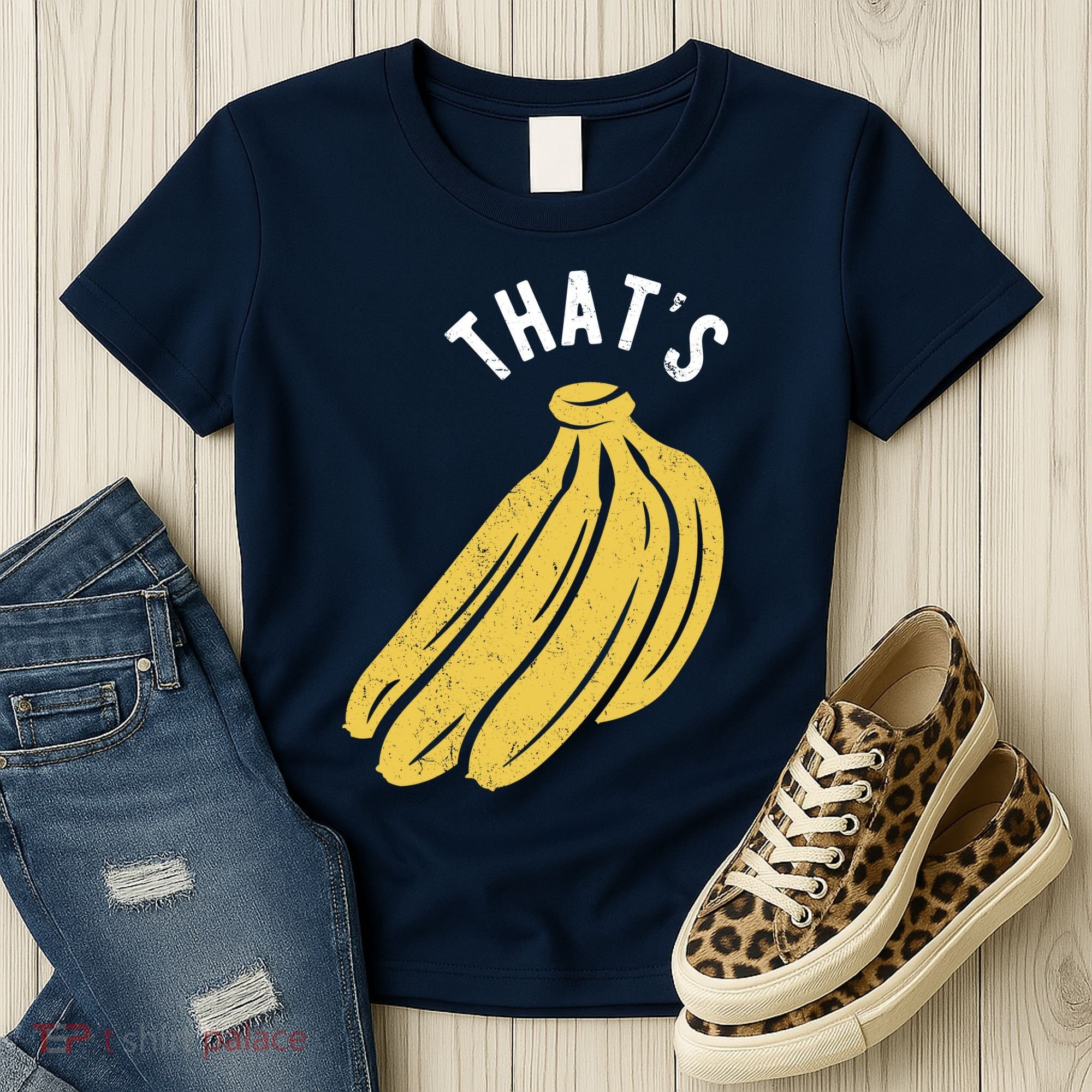 Thats Bananas Funny Gift Women's T-Shirt