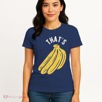 Thats Bananas Funny Gift Women's T-Shirt thumb 4