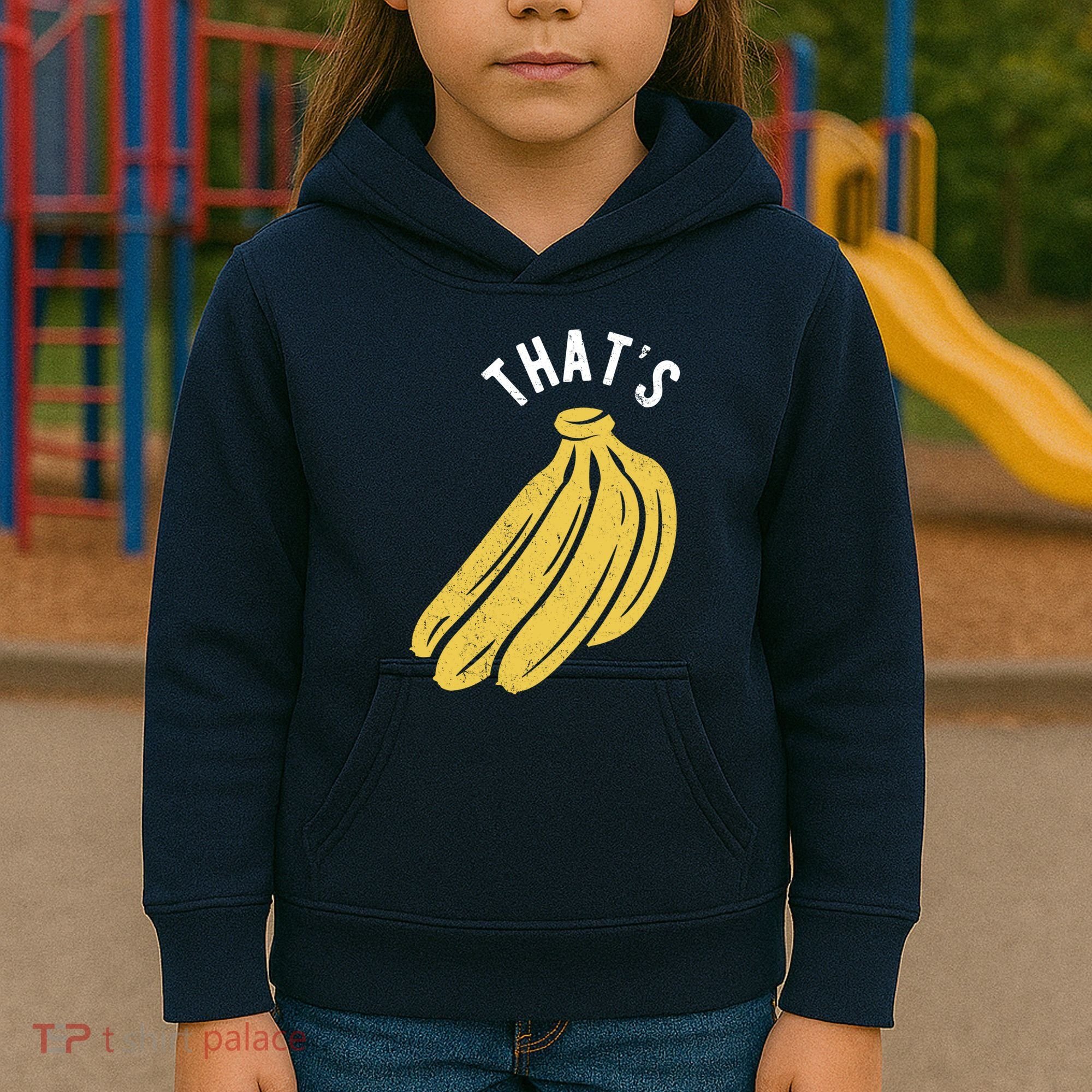 Thats Bananas Funny Gift Kids Hoodie
