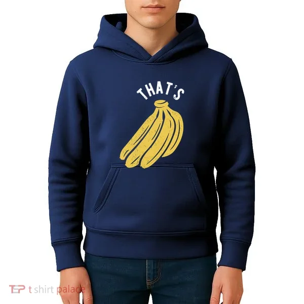 Thats Bananas Funny Gift Kids Hoodie