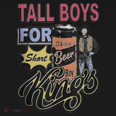 Tall Boy.S For Short Kings Tall T-Shirt