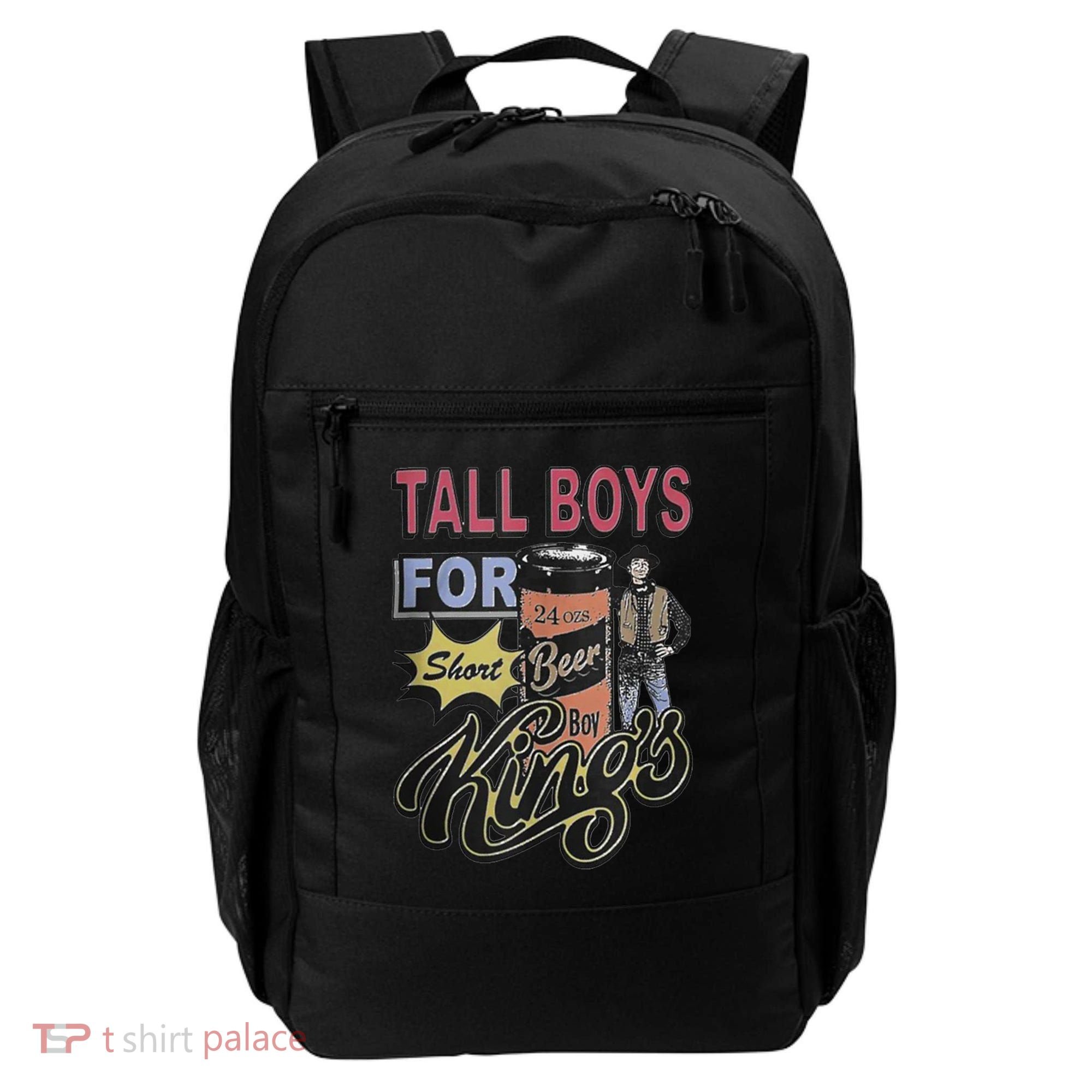 Tall Boy.S For Short Kings Backpack