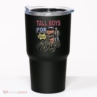 Tall Boy.S For Short Kings Tumbler thumb 0