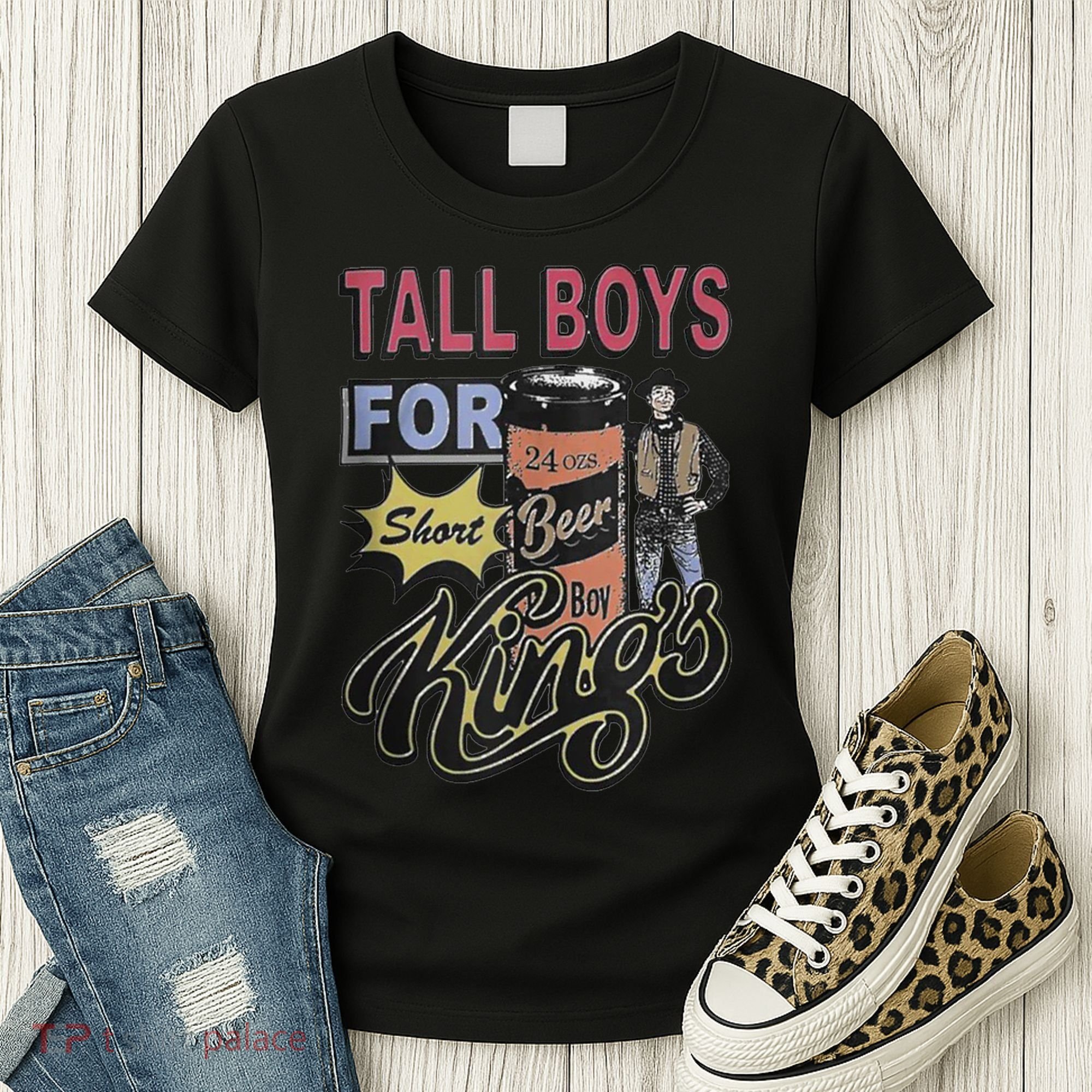 Tall Boy.S For Short Kings Women's T-Shirt
