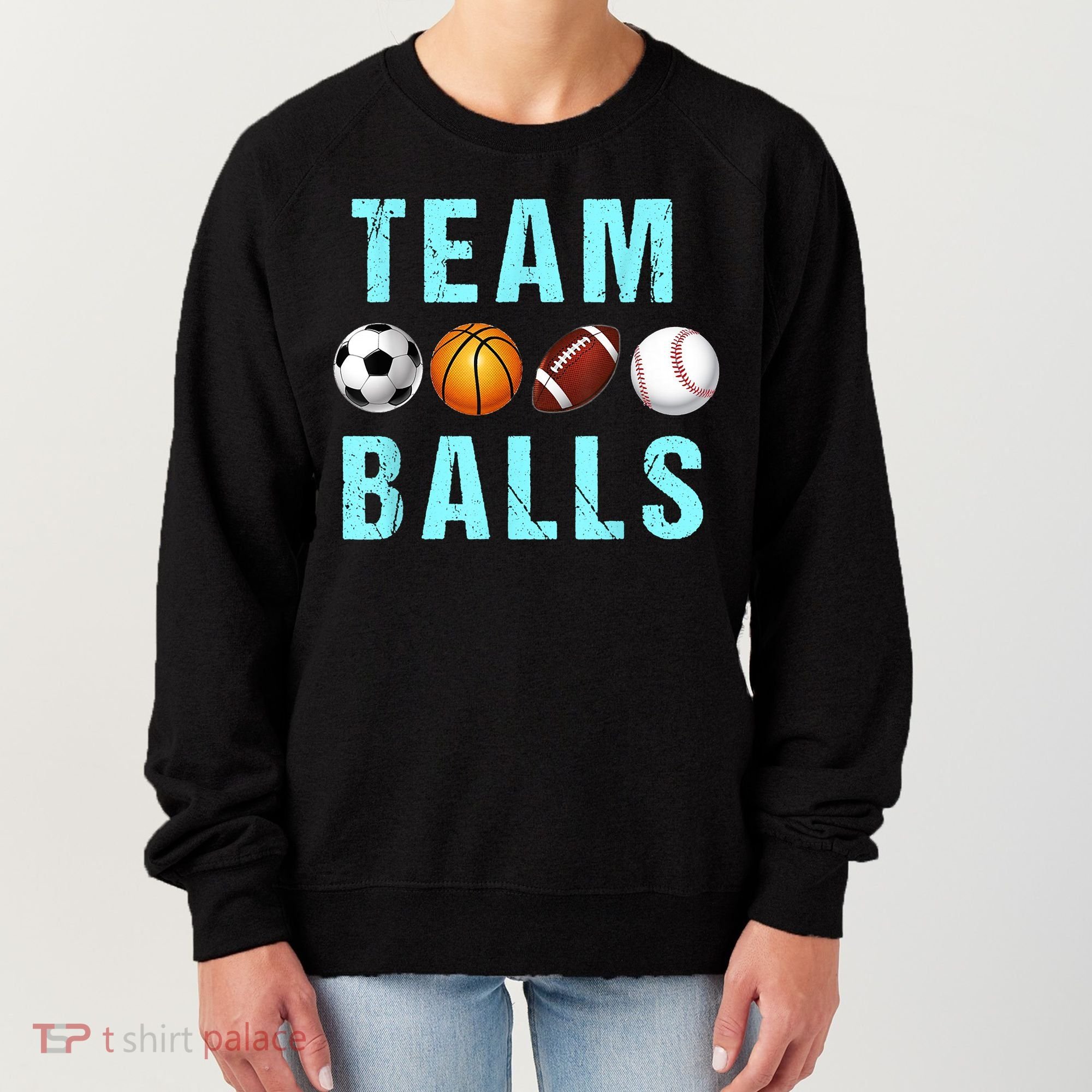 Team Balls Funny Team Boy Gender Reveal Women's Sweatshirt