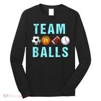 Team Balls Funny Team Boy Gender Reveal Long Sleeve Shirt thumb 0