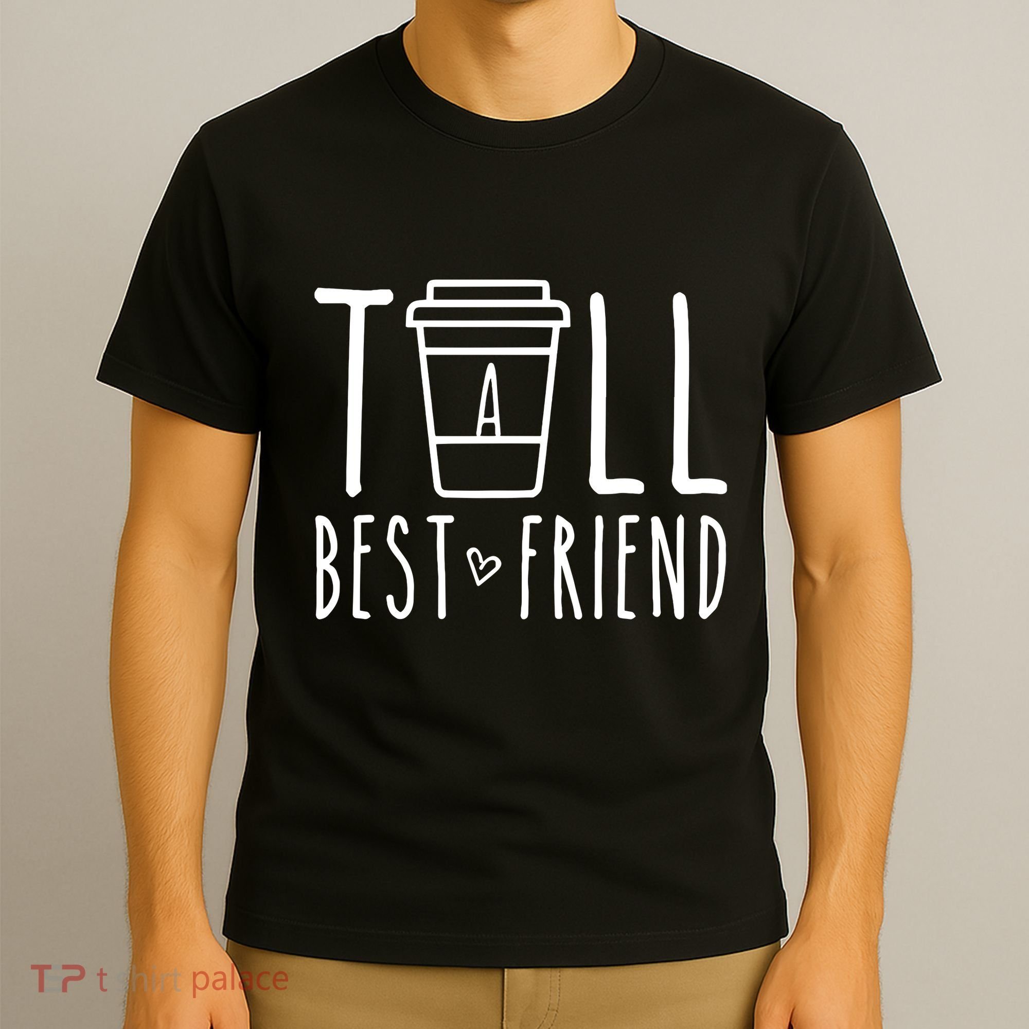 Tall Best Friend Funny Bff Matching Outfit Two Bestie Coffee T-Shirt