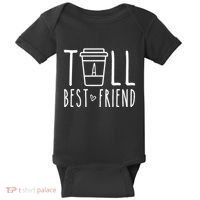 Tall Best Friend Funny Bff Matching Outfit Two Bestie Coffee Baby Bodysuit thumb 0