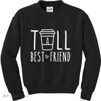 Tall Best Friend Funny Bff Matching Outfit Two Bestie Coffee Kids Sweatshirt thumb 0