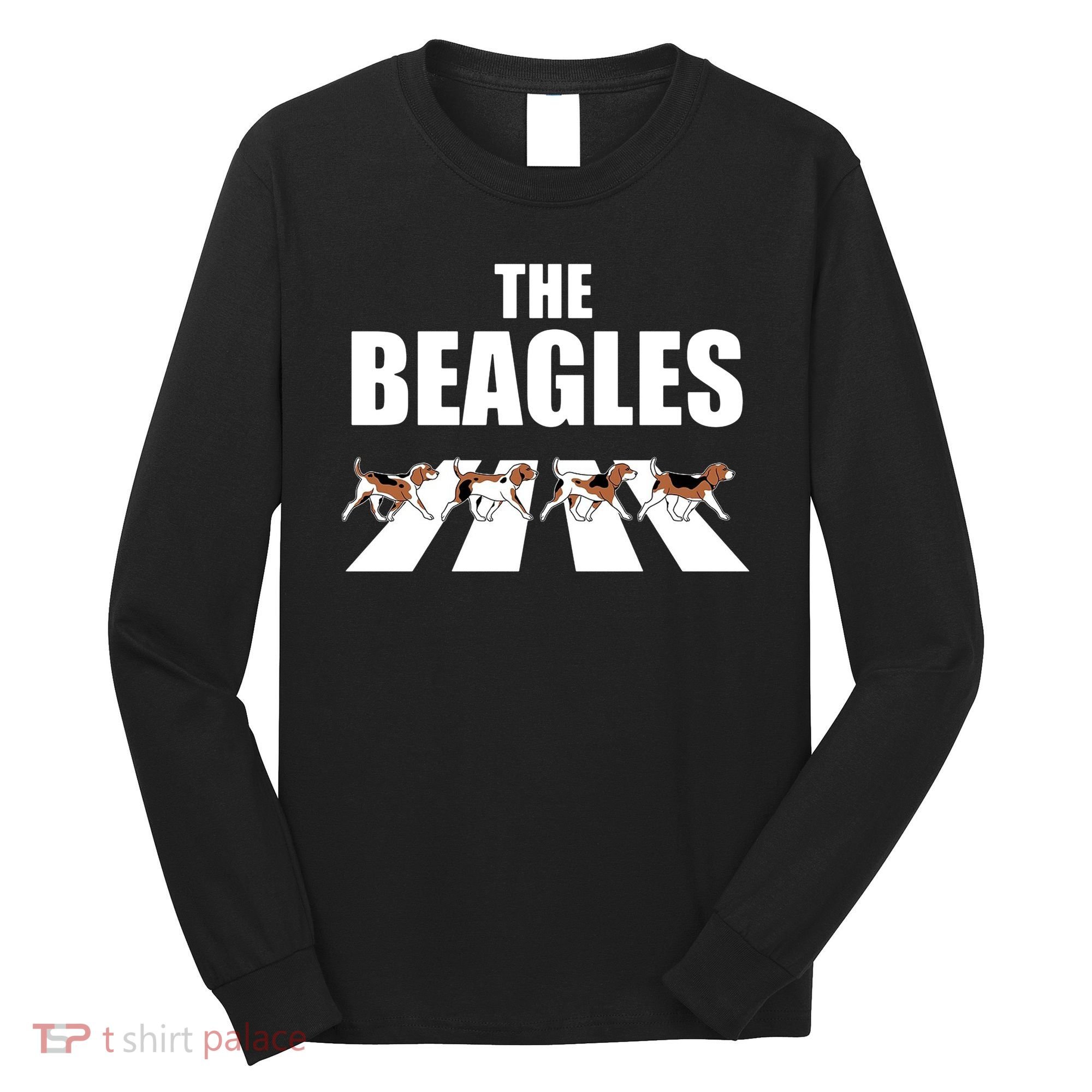 The Beagles Funny Beagle Dog Long Sleeve Shirt