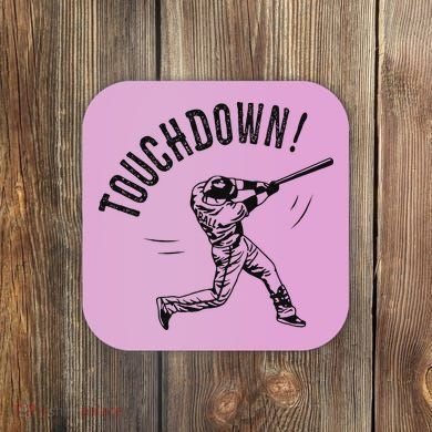 Touchdown Baseball Funny Football Joke Coaster