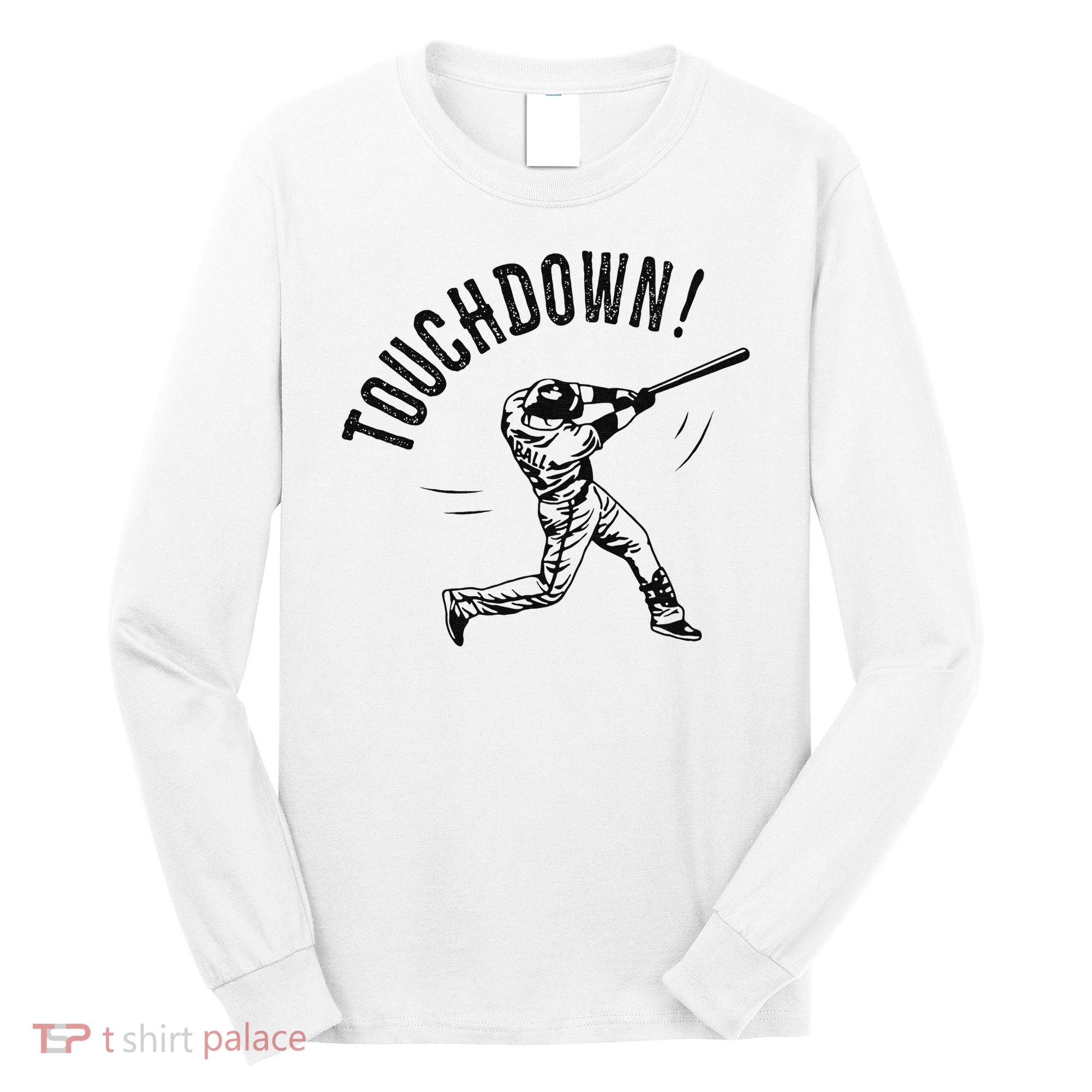 Touchdown Baseball Funny Football Joke Long Sleeve Shirt