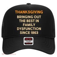 Thanksgiving Bringing Family Dysfunction Since 1863 Hat thumb 0