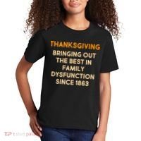 Thanksgiving Bringing Family Dysfunction Since 1863 Kids T-Shirt thumb 2