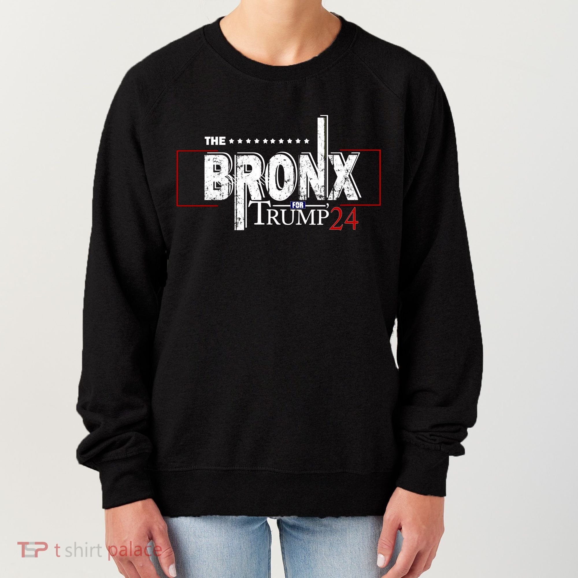 The Bronx For Trump 2024 Women's Sweatshirt