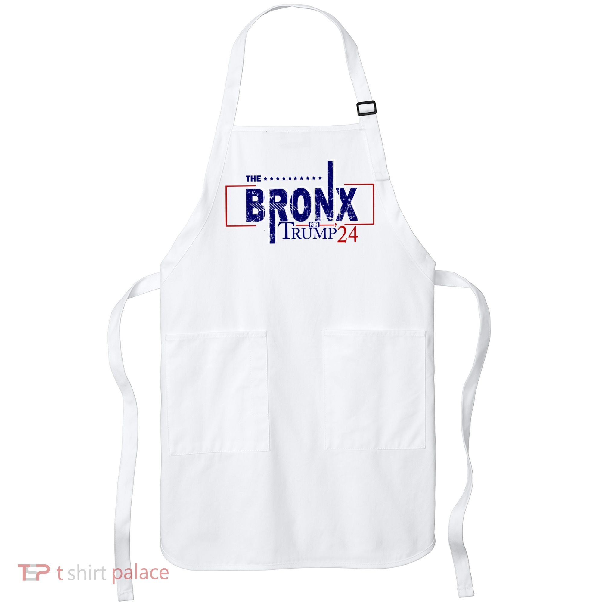 The Bronx For Trump 2024 Apron