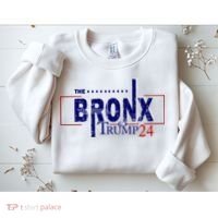 The Bronx For Trump 2024 Sweatshirt thumb 2
