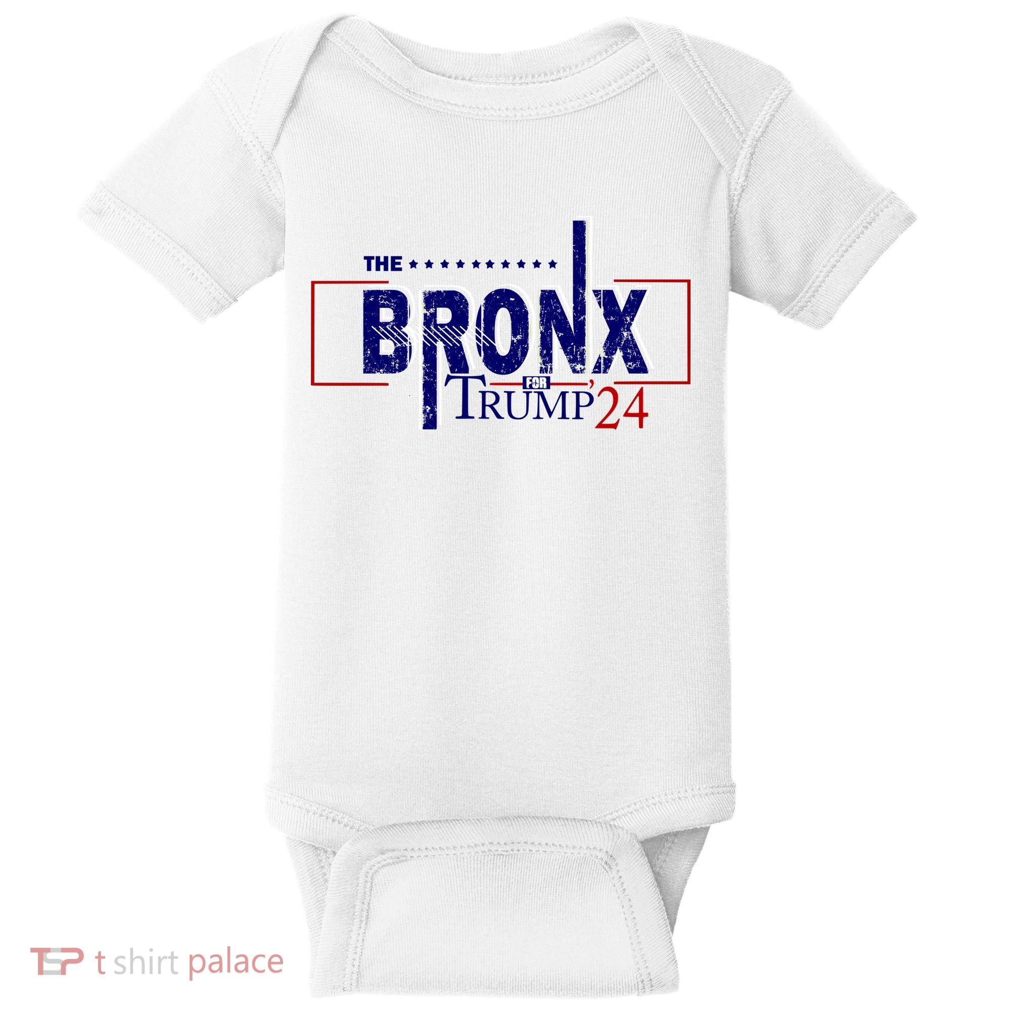 The Bronx For Trump 2024 Baby Bodysuit