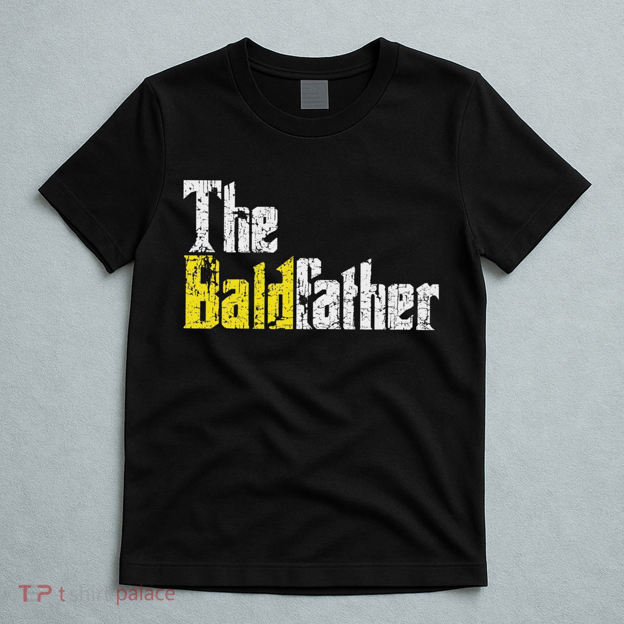 The Baldfather Funny Birthday For Bald T-Shirt