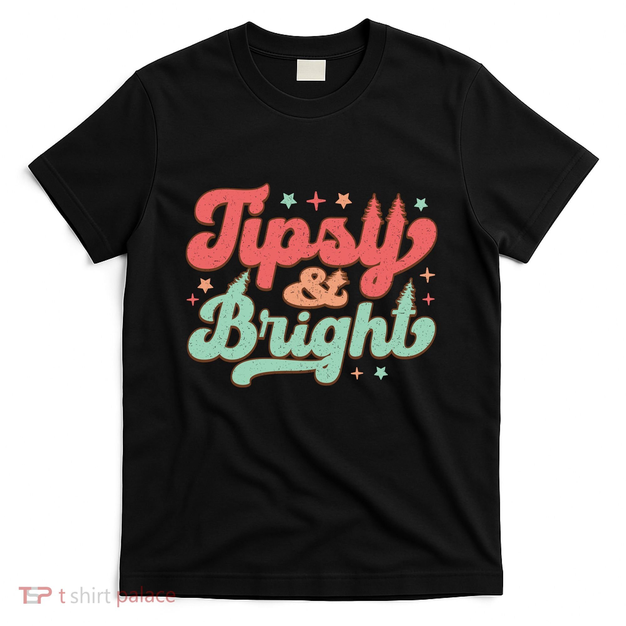 Tipsy & Bright Festive Graphic T-Shirt