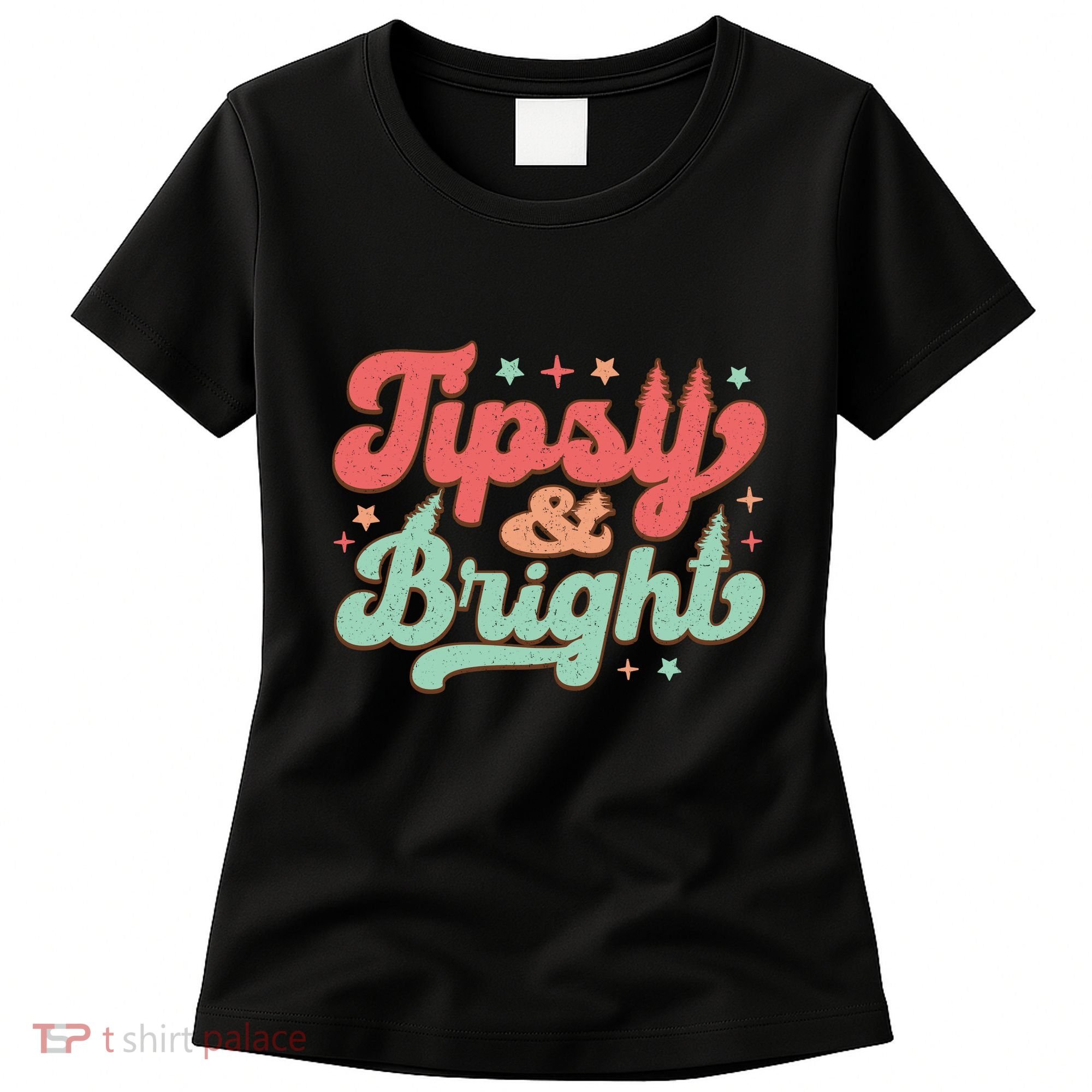 Tipsy & Bright Festive Graphic Women's T-Shirt