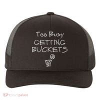 Too Busy Getting Buckets Basketball Cool Gift Yupoong Adult 5-Panel Trucker Hat thumb 0