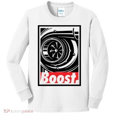 Turbo Boost Gift For Racing And Drift Car Lovers Gift Kids Long Sleeve Shirt