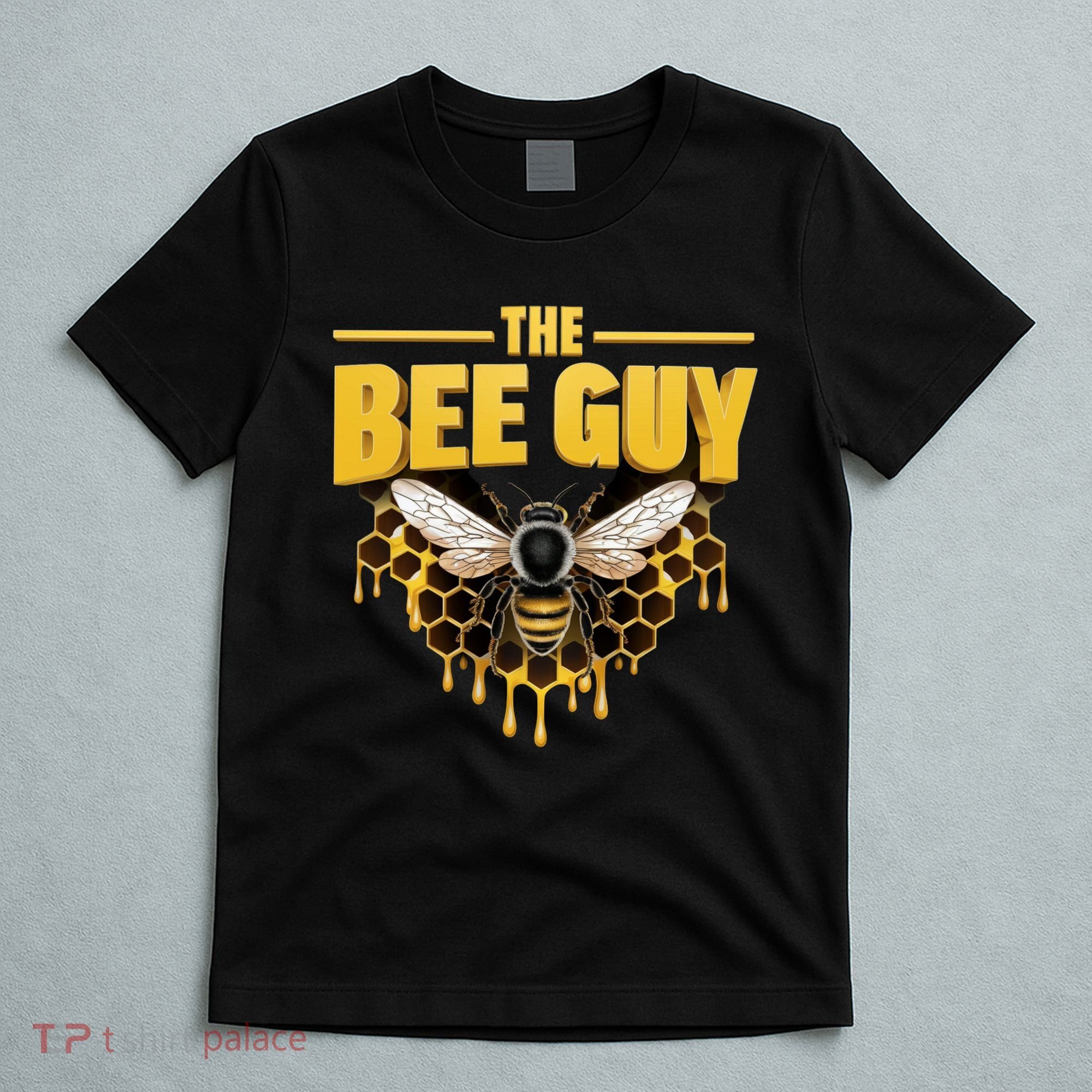 The Bee Guy Beekeeper Apiculture Bee Keeper Honeybees Beekeeping Bee Lovers T-Shirt