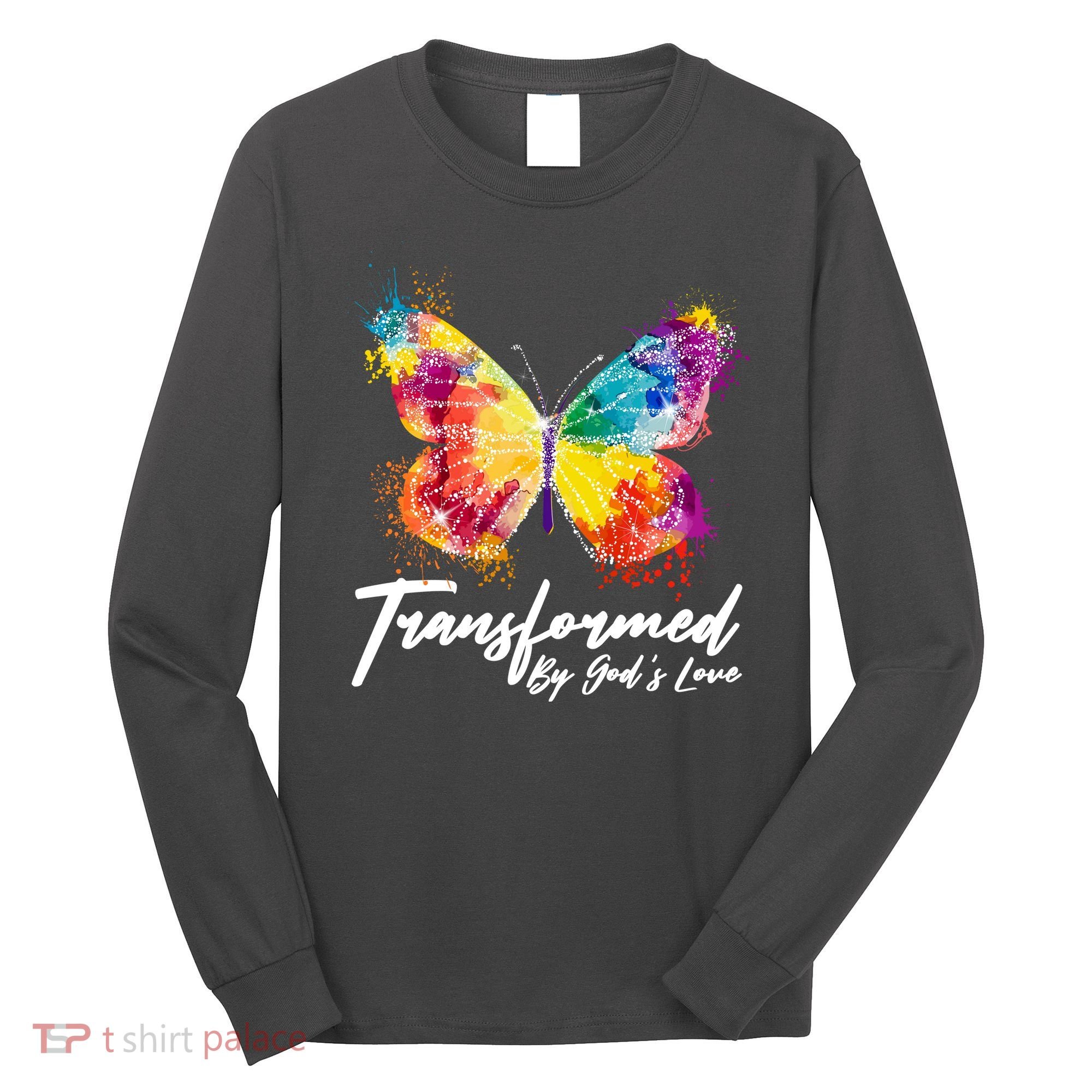 Transformed By Gods Love Painted Butterfly Long Sleeve Shirt