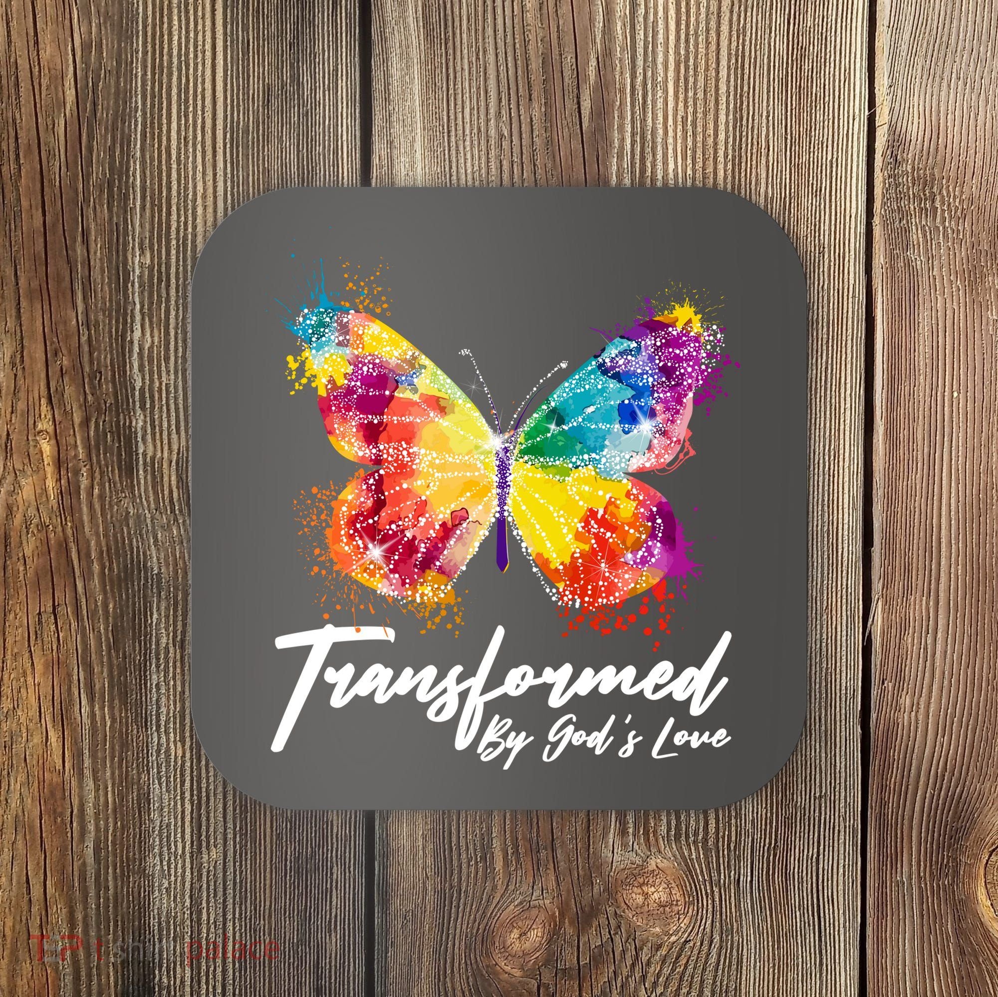 Transformed By Gods Love Painted Butterfly Coaster