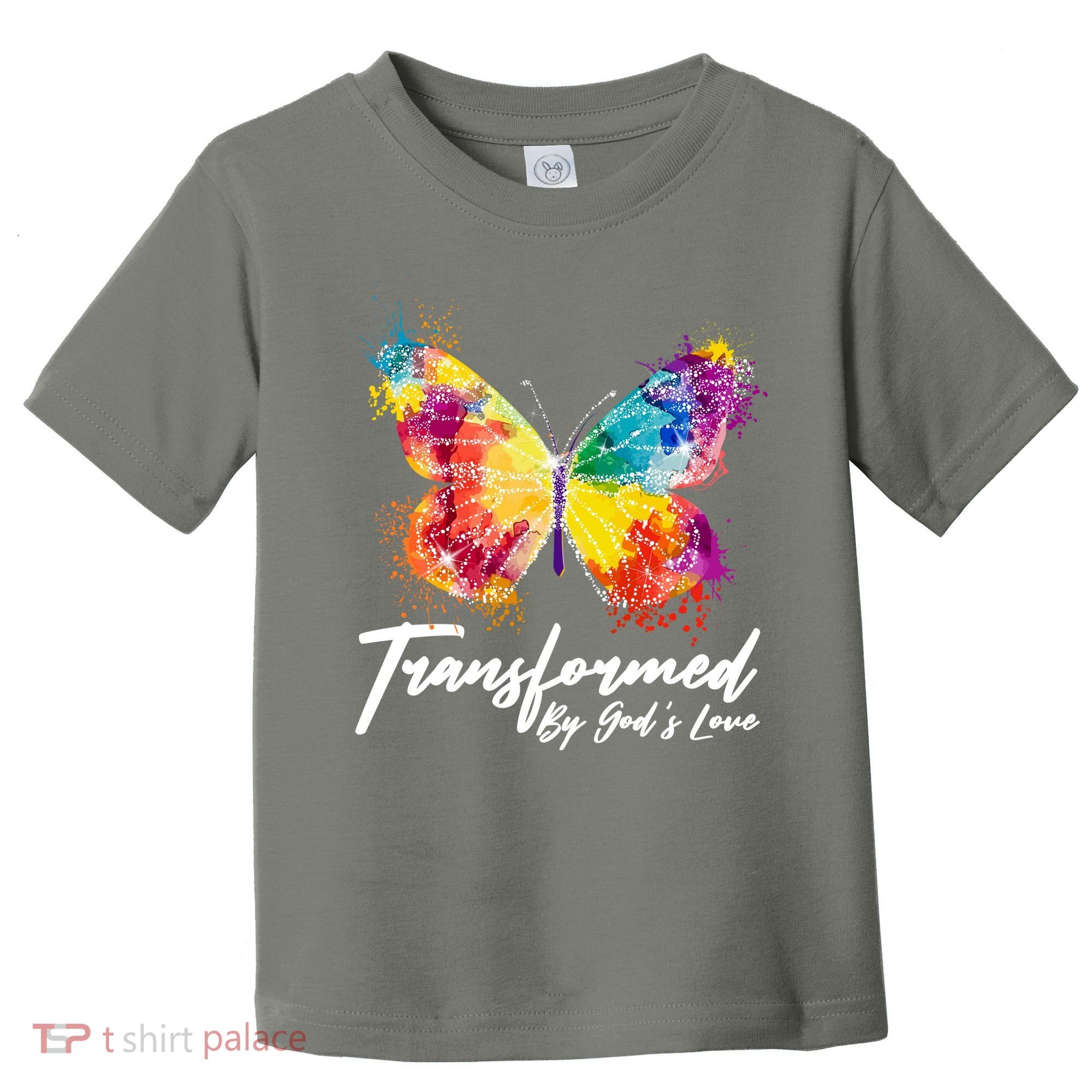 Transformed By Gods Love Painted Butterfly Toddler T-Shirt