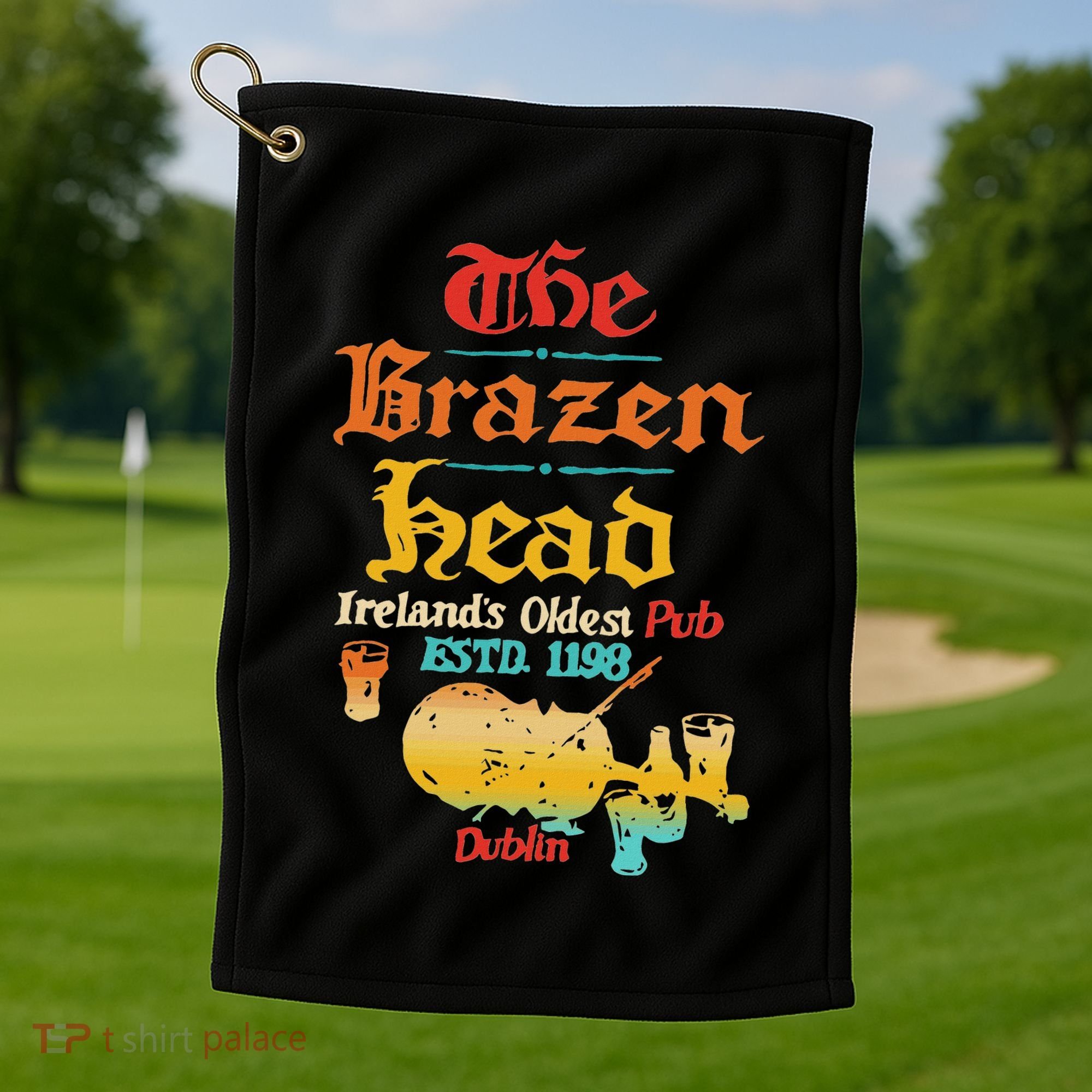 The Brazen Head IrelandS Oldest Pub Estd. 1198 Dublin Golf Towel