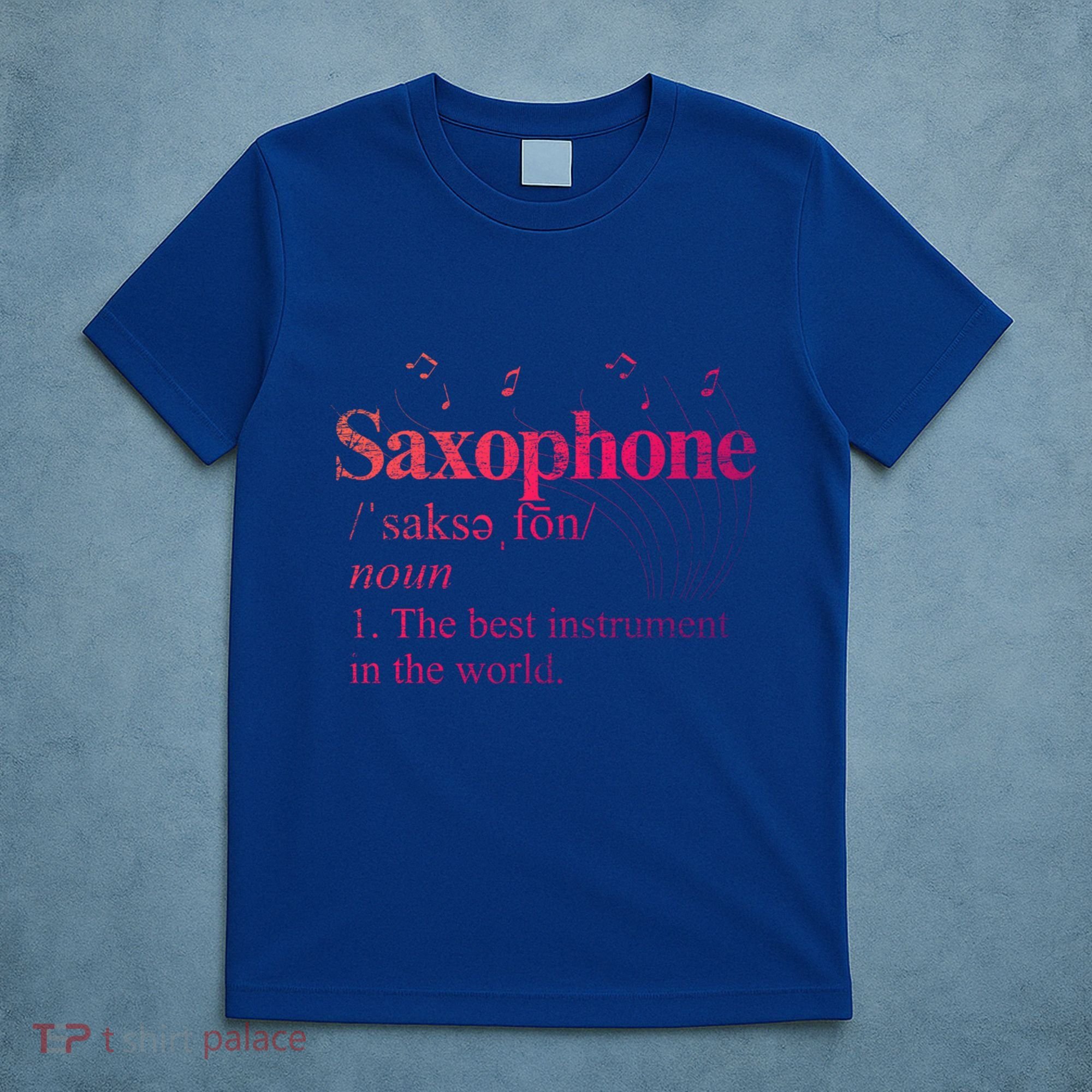 The Best Instrut In The World Saxophone Gift T-Shirt