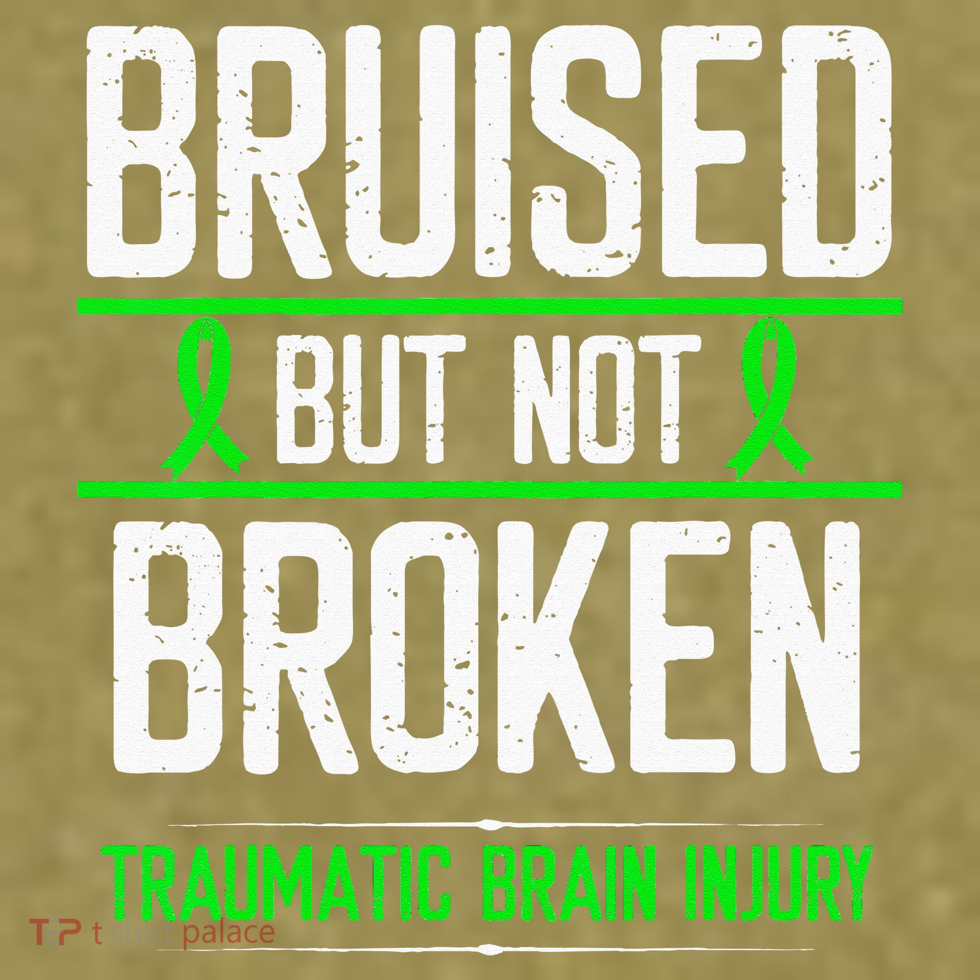 Traumatic Brain Injury Awareness Bruised Broken Green Ribbon Garment-Dyed Women's Muscle Tee
