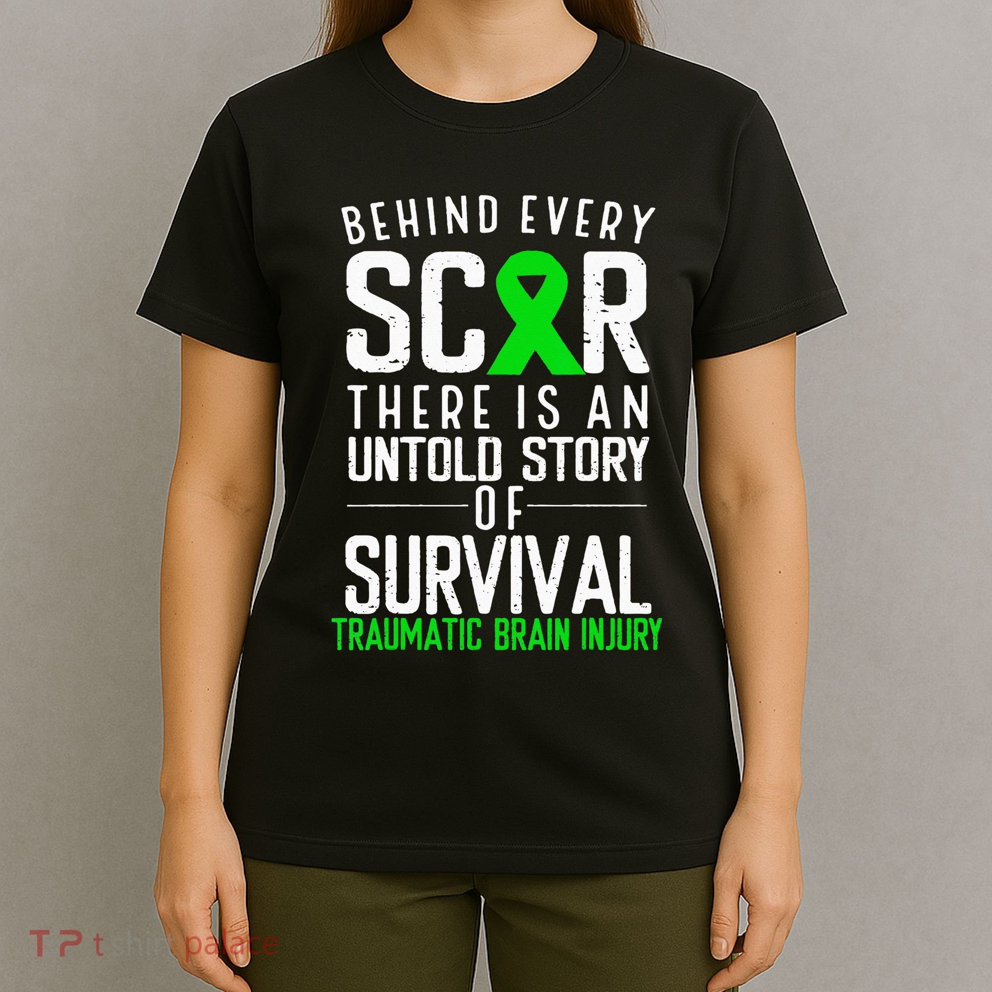 Traumatic Brain Injury Awareness Every Scar Green Ribbon T-Shirt