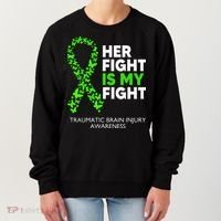 Traumatic Brain Injury Awareness Her Fight Green Ribbon Women's Sweatshirt thumb 0