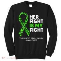 Traumatic Brain Injury Awareness Her Fight Green Ribbon Sweatshirt thumb 0