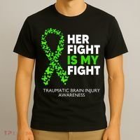 Traumatic Brain Injury Awareness Her Fight Green Ribbon T-Shirt thumb 3
