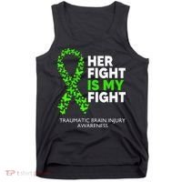 Traumatic Brain Injury Awareness Her Fight Green Ribbon Tank Top thumb 0