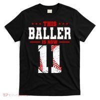 This Baller Is Now 11 Birthday Baseball Theme Bday Party T-Shirt thumb 0