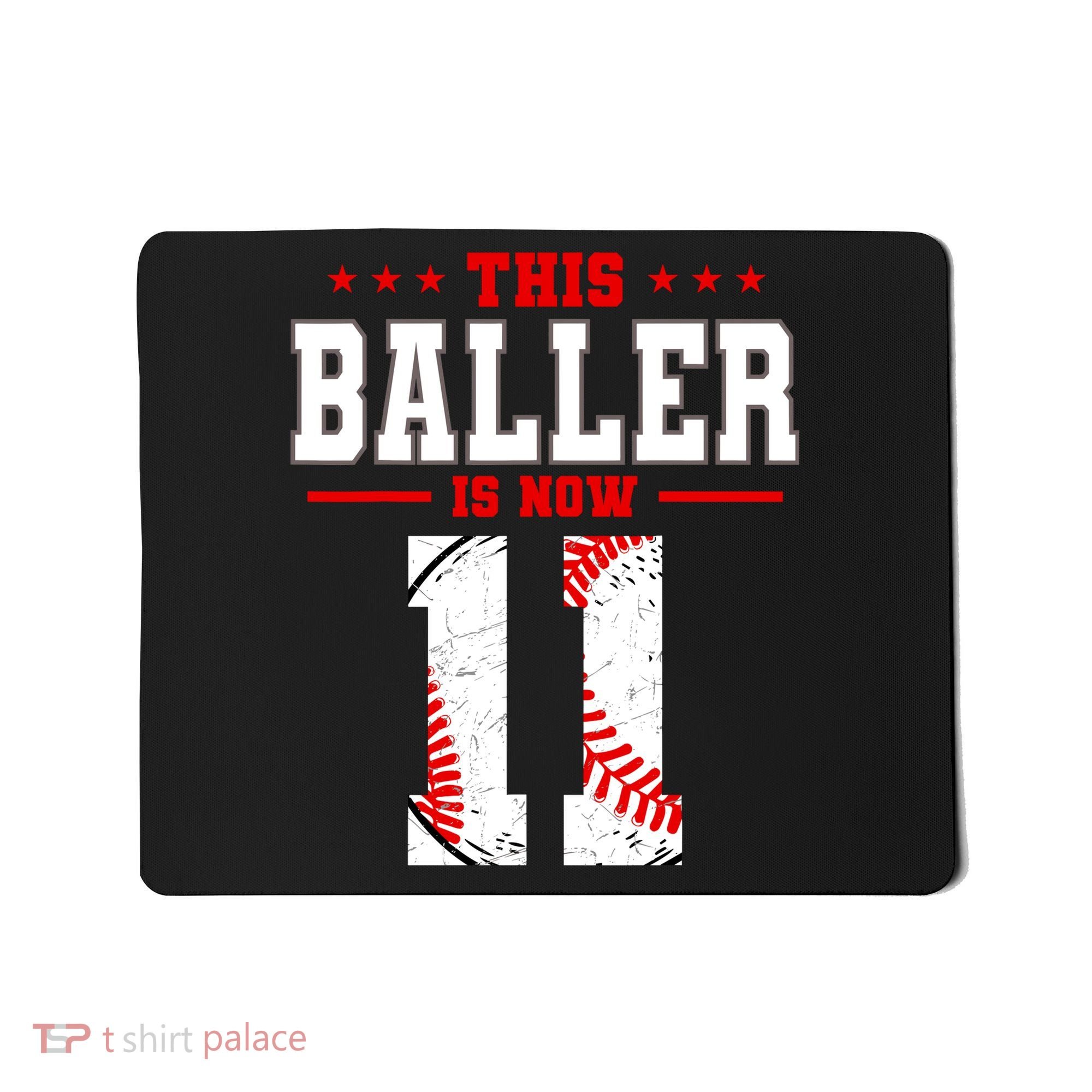 This Baller Is Now 11 Birthday Baseball Theme Bday Party Mousepad