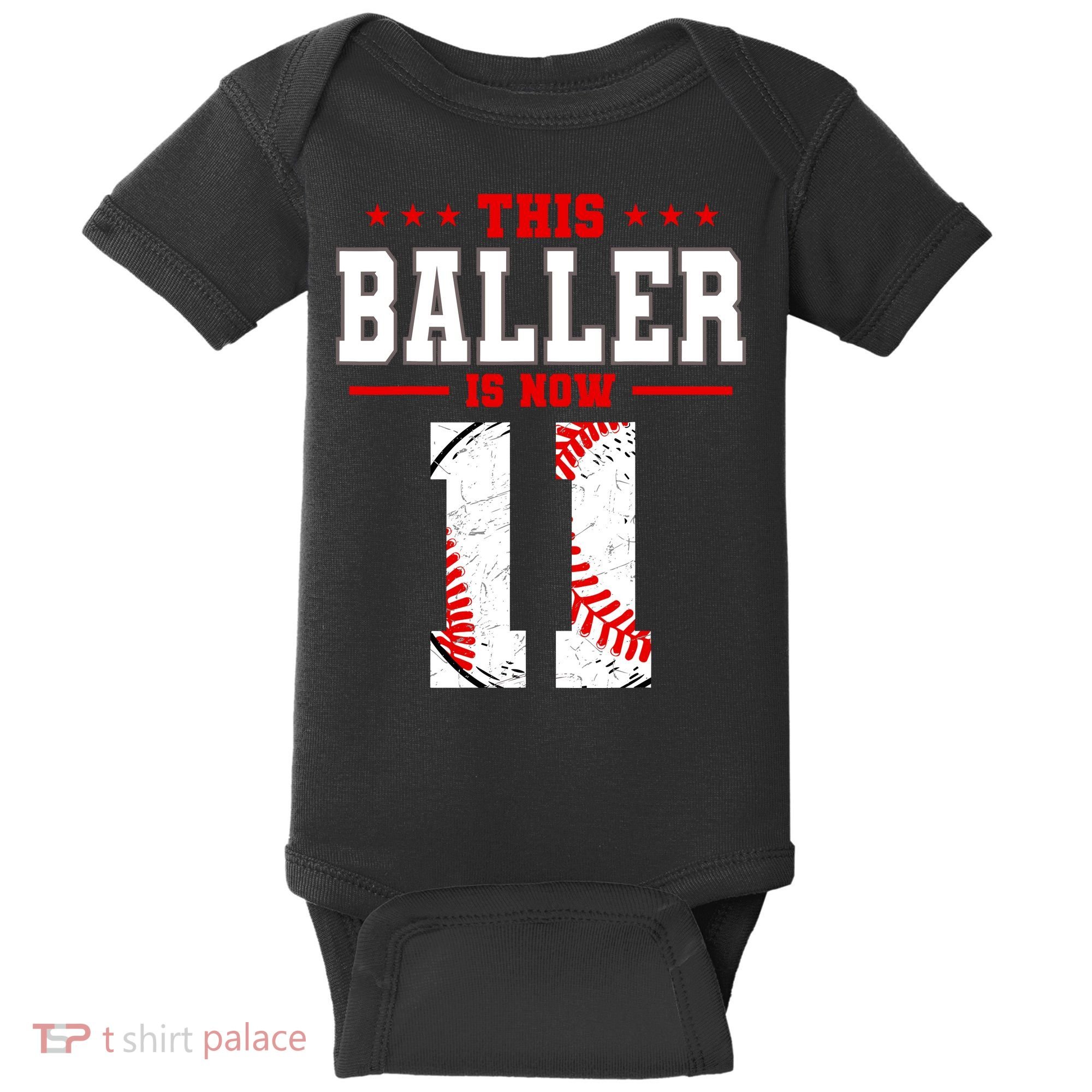 This Baller Is Now 11 Birthday Baseball Theme Bday Party Baby Bodysuit