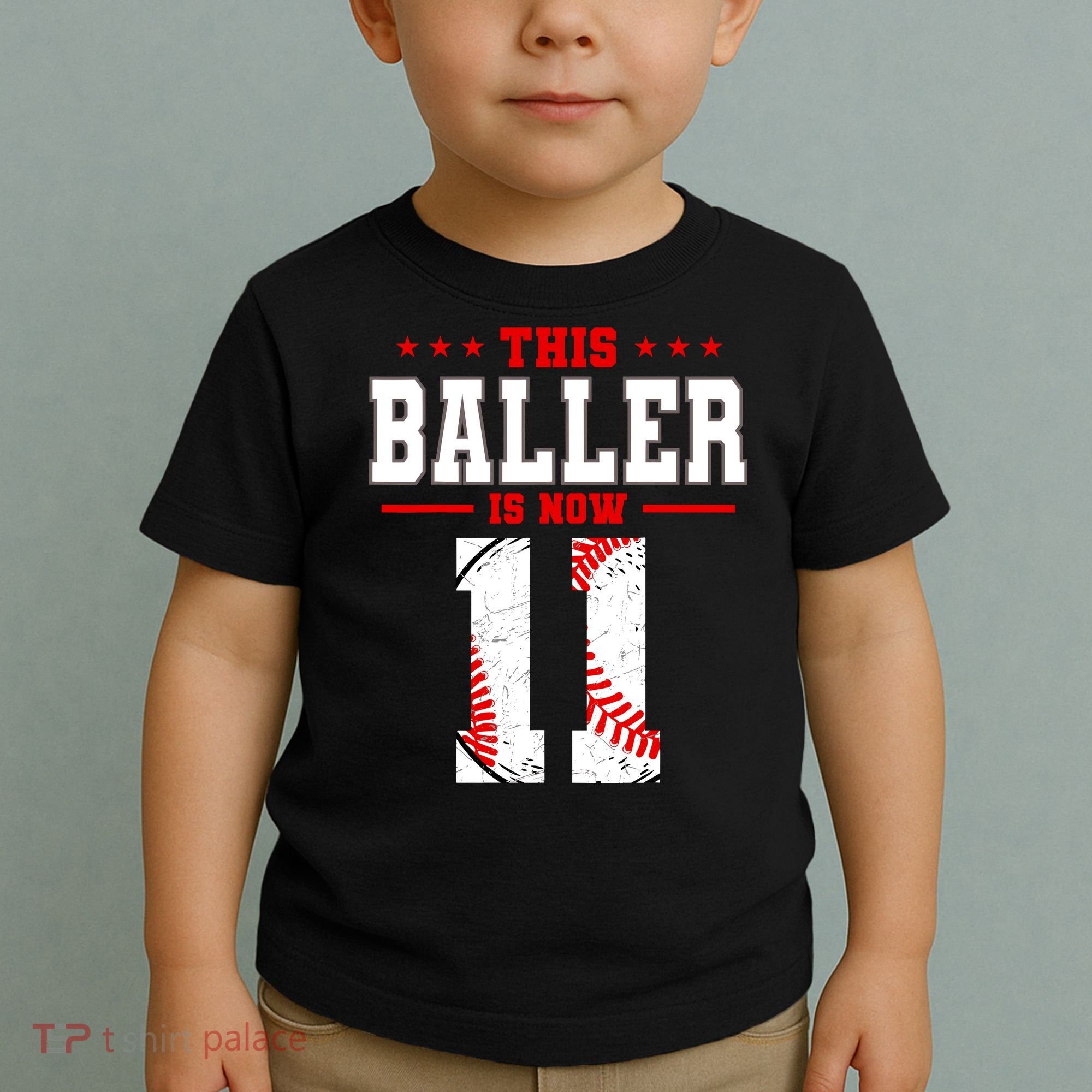 This Baller Is Now 11 Birthday Baseball Theme Bday Party Toddler T-Shirt