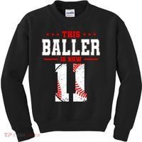 This Baller Is Now 11 Birthday Baseball Theme Bday Party Kids Sweatshirt thumb 0