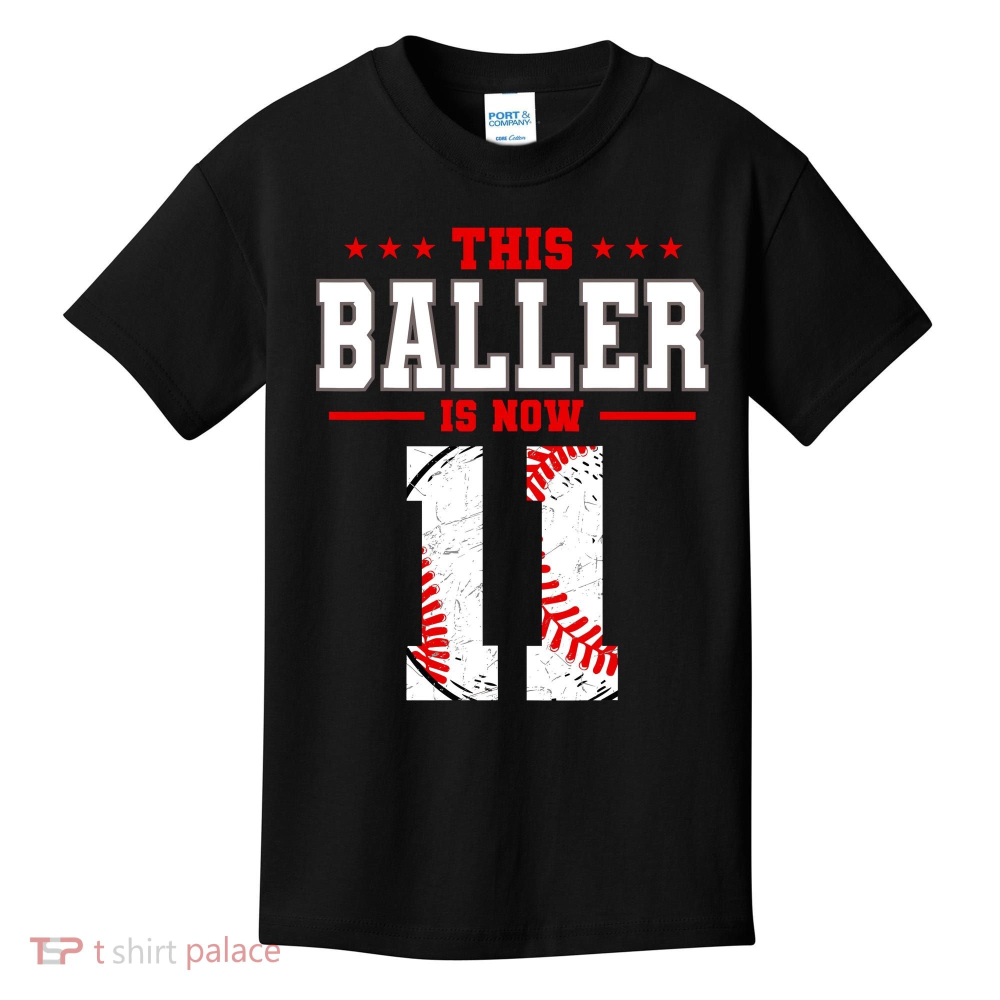 This Baller Is Now 11 Birthday Baseball Theme Bday Party Kids T-Shirt