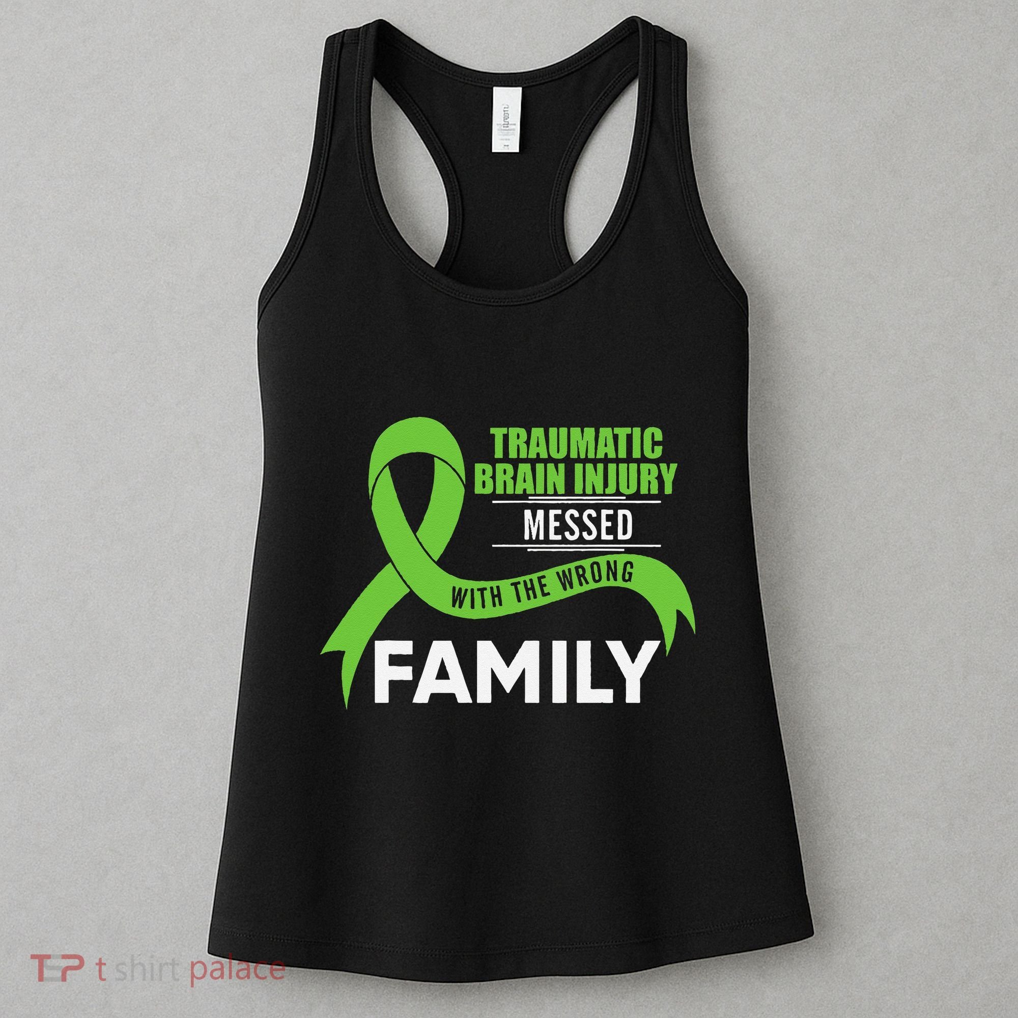 Traumatic Brain Injury Awareness Messed With Wrong Family Women's Tank Top