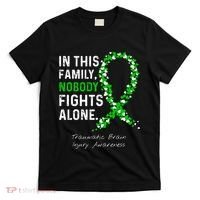 Traumatic Brain Injury In This Family Nobody Fights Alone T-Shirt thumb 0