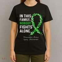 Traumatic Brain Injury In This Family Nobody Fights Alone T-Shirt thumb 4